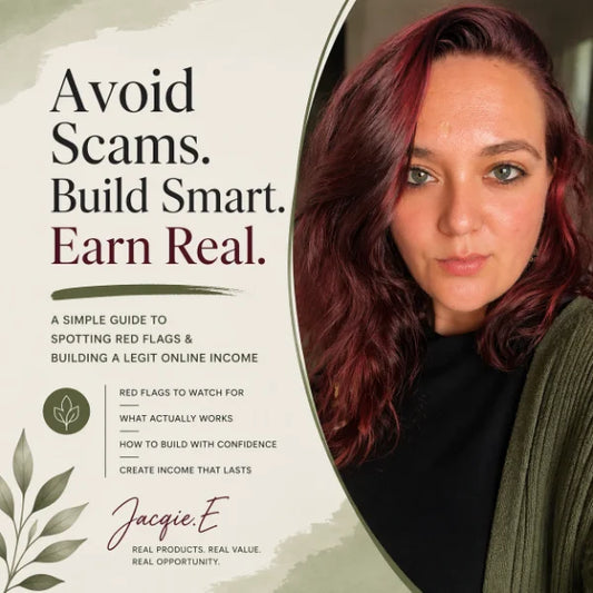 Avoid Scams. Build Smart. Earn Real. - Jacqie.E